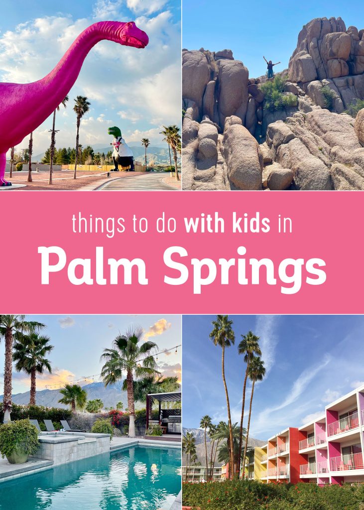 Palm Springs with Kids: Things To Do In A Weekend | Young House Love